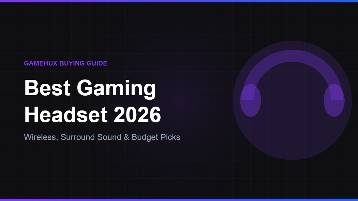 Best Gaming Headset 2026: Wireless, Surround Sound & Budget Picks