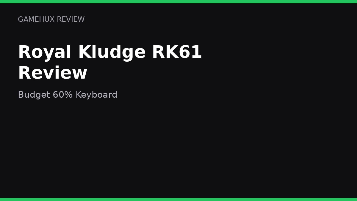 Royal Kludge RK61 Review: The Best Budget 60% Keyboard in 2026?
